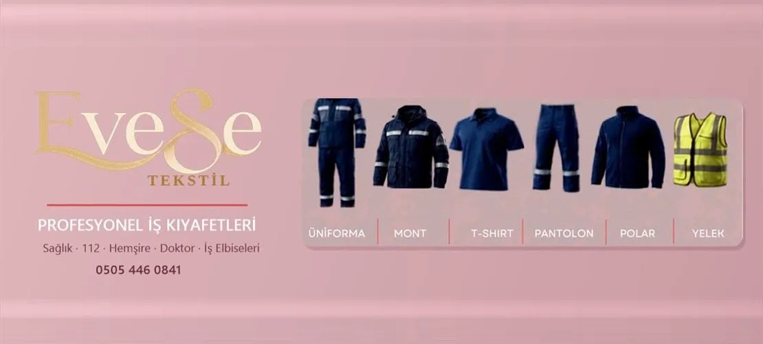 Evese Tekstil - Profesyonel İş Kıyafetleri